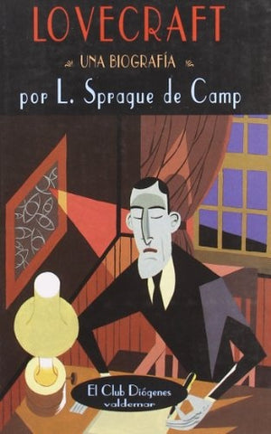 Lovecraft : una biografÃ­a | L.SpragueDe Camp