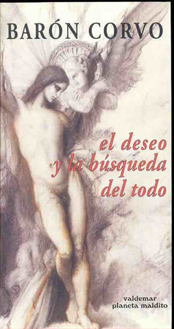 El deseo y la bÃºsqueda del todo | Frederick Rolfe
