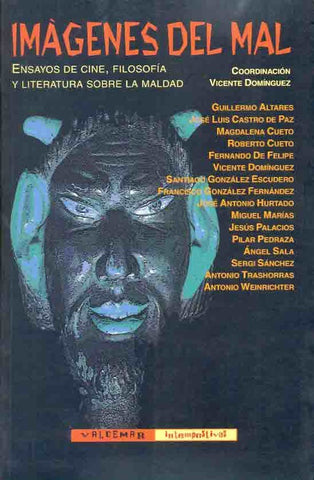 IMAGENES DEL MAL.. | VICENTE DOMINGUEZ