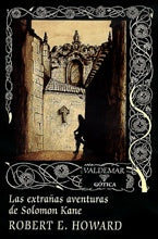 Las extraÃ±as aventuras de Solomon Kane | RobertErvin Howard