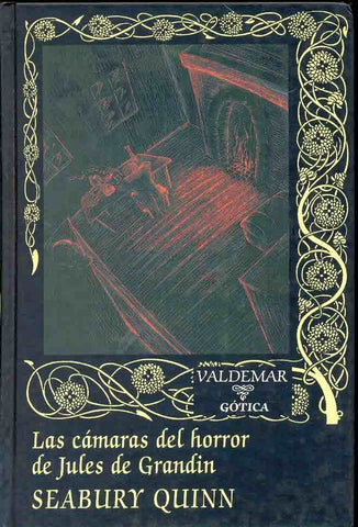 Las cÃ¡maras del horror de Jules de Grandin | Seabury Quinn