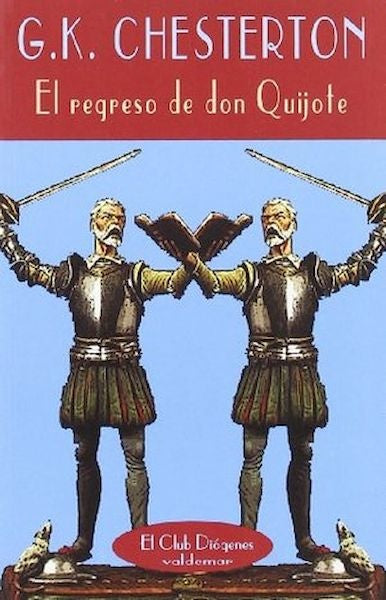El regreso de Don Quijote | Chesterton, Moreno-Ruiz