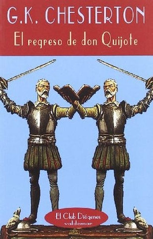 El regreso de Don Quijote | Chesterton, Moreno-Ruiz