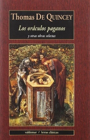 Los orÃ¡culos paganos : y otras obras selectas | ThomasDe Quincey