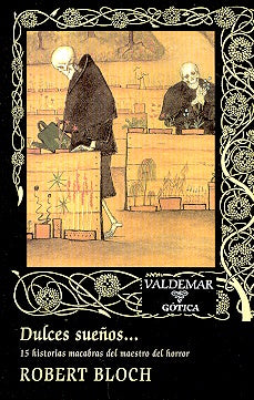 Dulces sueños-- | Bloch, Moreno-Ruiz