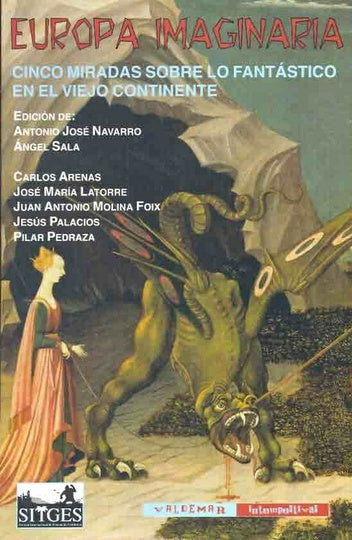 Europa Imaginaria: Cinco Miradas Sobre Lo Fantastico En El Viejo Continente (Intempestivas) (Spanish