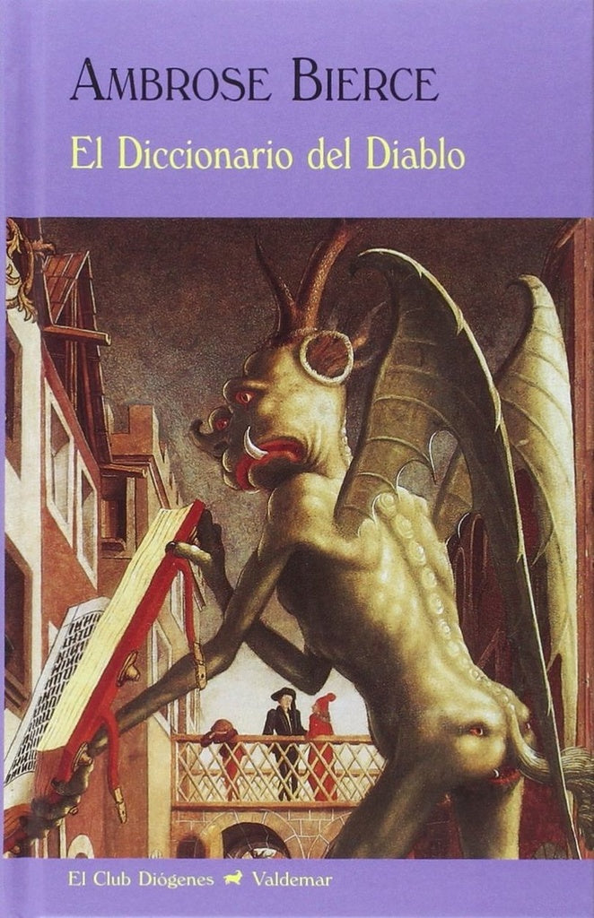 El diccionario del diablo * | Ambrose Bierce