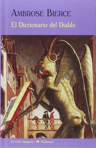 El diccionario del diablo * | Ambrose Bierce