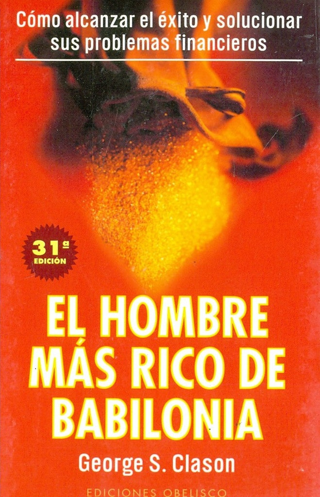 El hombre más rico de Babilonia | George S. Clason