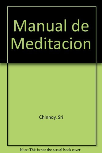 Manual de Meditacion (Spanish Edition) | Sri Chinnoy