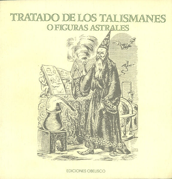 Tratado de lo talismanes o figuras astrales