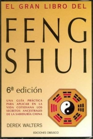 EL GRAN LIBRO DEL FENG SHUI .. | Walters-Cutanda