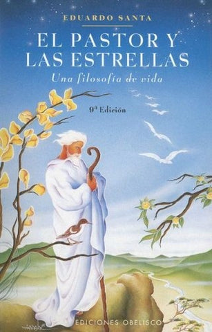 El Pastor y Las Estrellas (Spanish Edition) | Eduardo Santa