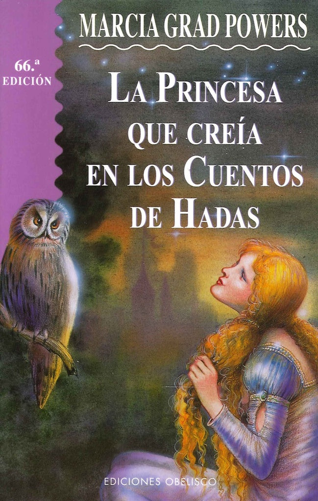 LA PRINCESA QUE CREIA EN LOS CUENTOS DE HADAS | Marcia Grad Powers