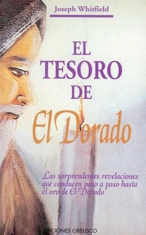 EL TESORO DE EL DORADO. | JOSEPH WHITFIELD