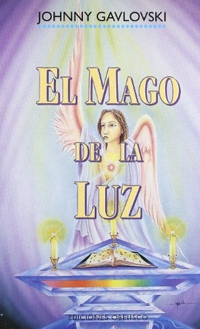 EL MAGO DE LA LUZ .. | Johnny Gavlovski