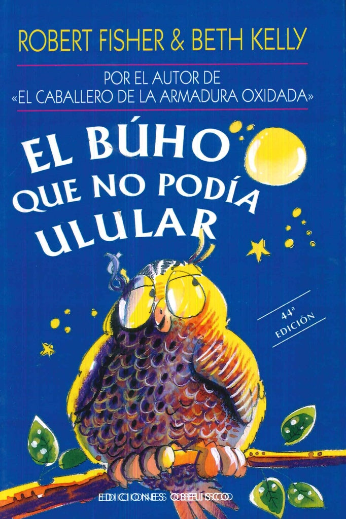 EL BUHO QUE NO PODIA ULULAR.* | Fisher, Kellly