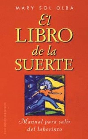 EL LIBRO DE LA SUERTE (AUT) | MARY SOL OLBA
