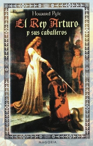 EL rey Arturo y sus caballeros | Howard Pyle