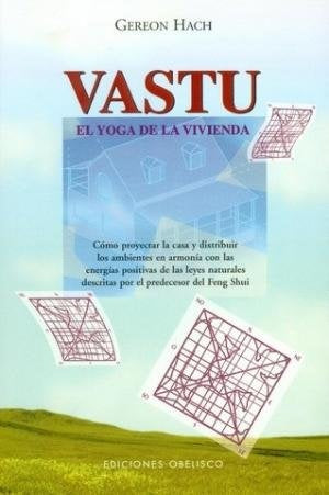 Vastu, el yoga de la vivienda | Gereon Hach