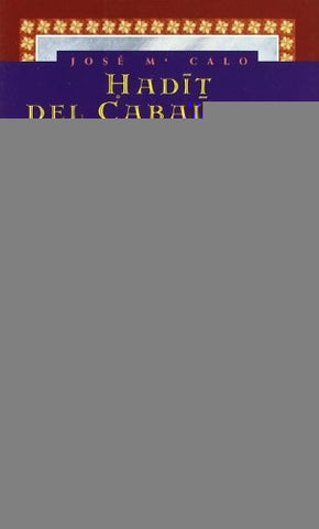 HADIT DEL CABALLERO TEMPLARIO.. | Jose M.  Calo