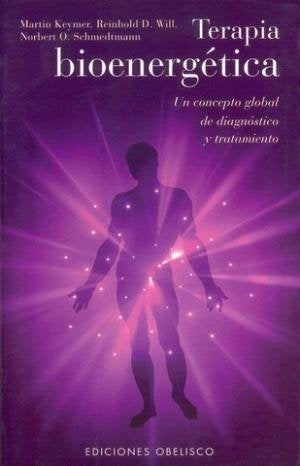 Terapia Bioenergetica (Spanish Edition) | Keymer, Will