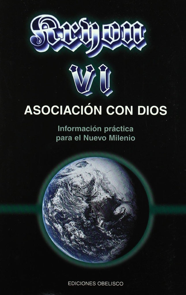 Kryon VI. Asociación con Dios: información práctica para el nuevo milenio | Carroll-Satrústegui Pérez-Caballero