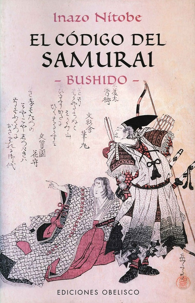 El Codigo Del Samurai / The Samurai Code: Bushido (Spanish Edition) | Inazo Nitobe