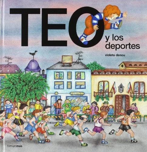 Teo y los deportes | Violeta Denou