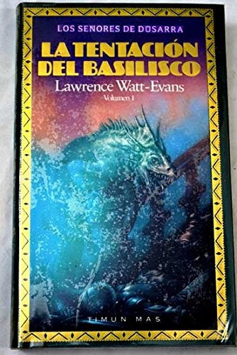 La tentación del basilisco | Lawrence Watt-Evans