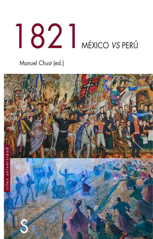 1821 México vs Perú | Manuel Chust