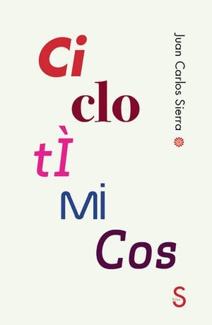 Ciclotímicos | Juan Carlos Sierra
