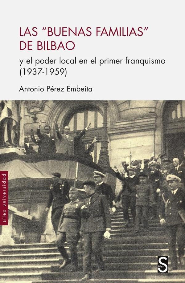 Las "buenas familias" de Bilbao | Antonio Pérez Embeita