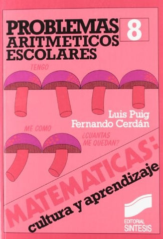 PROBLEMAS ARITMÉTICOS ESCOLARES.. | Puig Espinosa-Cerdán