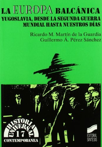 LA EUROPA BALCANICA.. | Martín de la Guardia, Pérez Sánchez