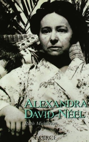 ALEXANDRA DAVID-NEEL.. | RUTH MIDDLETON
