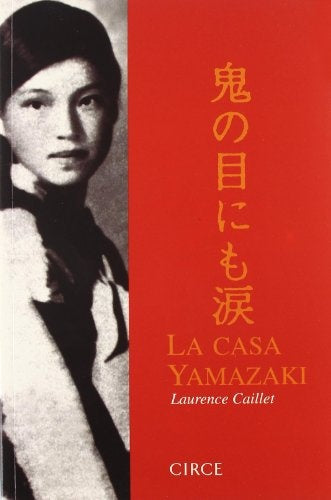 CASA YAMAZAKI, LA | LAURENCE CAILLET