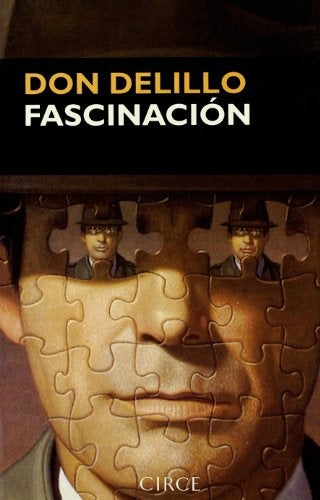 FASCINACION | DON DELILLO