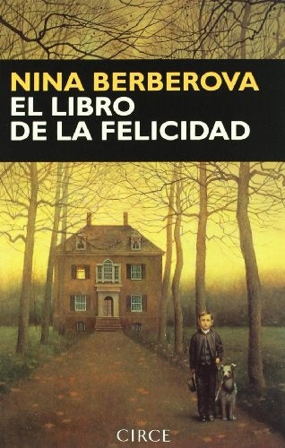 EL LIBRO DE LA FELICIDAD | Nina Berberova