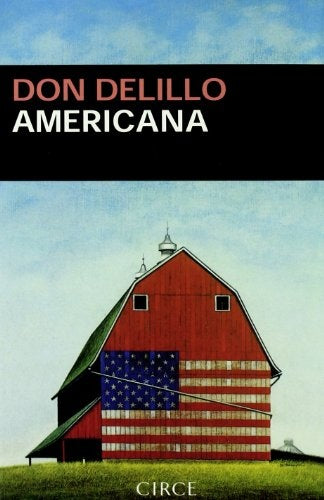 AMERICANA | DON DELILLO