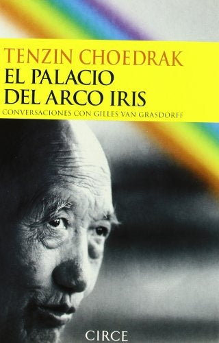 PALACIO DEL ARCO IRIS, EL | TENZIN CHOEDRAK