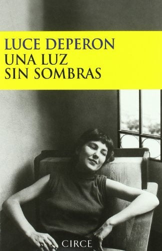 Una luz sin sombras * | Luce Deperon