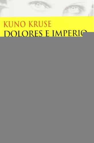 DOLORES E IMPERIO * | KUNO KRUSE