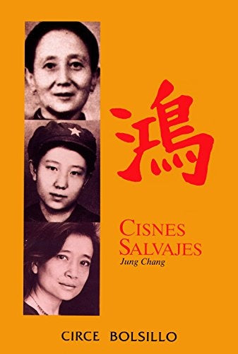 CISNES SALVAJES (BOLSILLO).. | JUNG CHANG