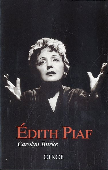 Edith Piaf | Carolyn  Burke