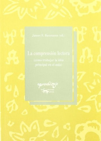 LA COMPRENSIÓN LECTORA.. | JAMES BAUMANN