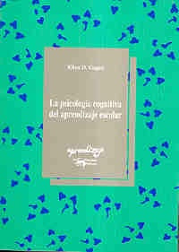 LA PSICOLOGIA COGNITIVA DEL APRENDIZAJE ESCOLAR.. | EllenD. Gagne