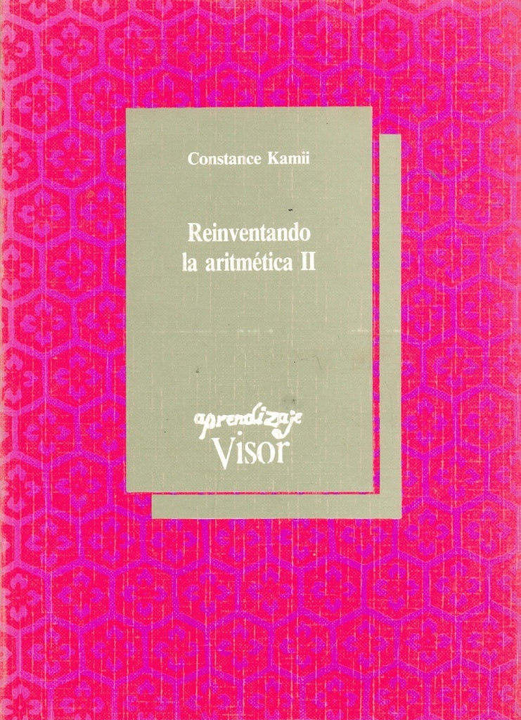 REINVENTANDO LA ARTIMETICAII).. | Constance Kamii