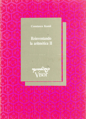 REINVENTANDO LA ARTIMETICAII).. | Constance Kamii