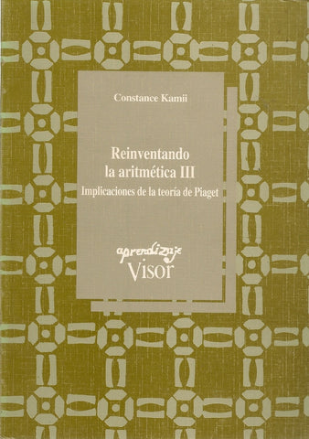 REINVENTANDO LA ARITMETICA III.. | Constance Kamii